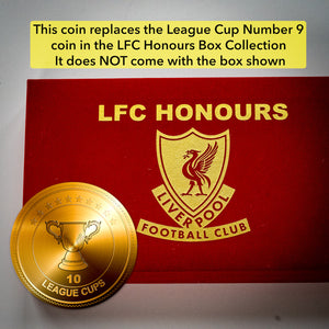 League Cup #10 Gold Coin for LFC Honours Box