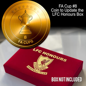 FA Cup #8 Gold Coin for LFC Honours Box Owners!